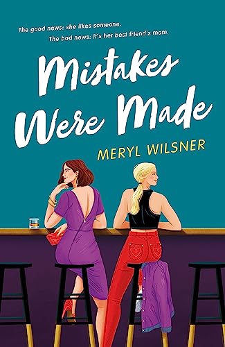 Book cover: two women at a bar, title "Mistakes Were Made".