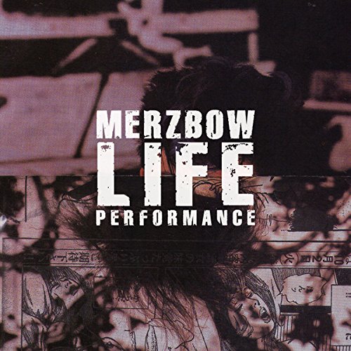 CD cover for Merzbow’s “Life Performance” with distorted manga imagery.