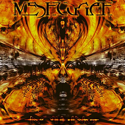 Meshuggah album "Nothing" cover: abstract, fiery, skull-like figure with band logo.