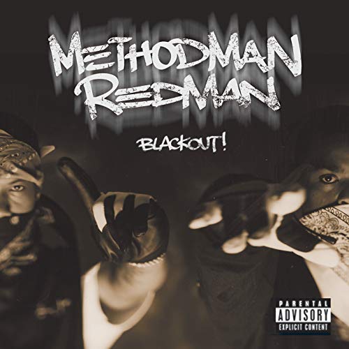 Method Man and Redman album cover with text Blackout! and Parental Advisory label.