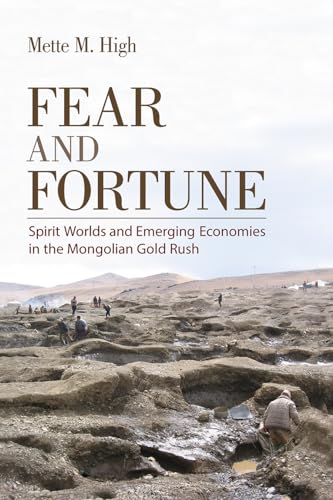 Book cover: “Fear and Fortune” with a Mongolian gold mine landscape.