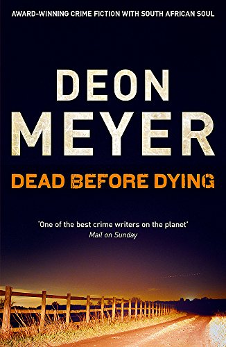 Book cover: "Dead Before Dying" by Deon Meyer, with a rural landscape.