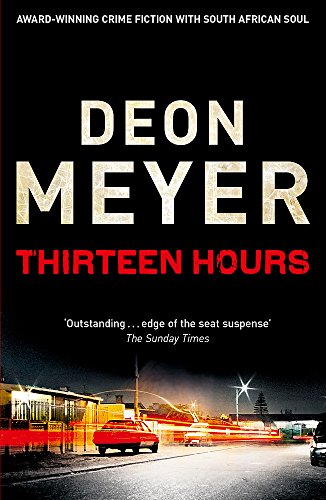 Book cover: “Thirteen Hours” by Deon Meyer, with a nighttime street scene.