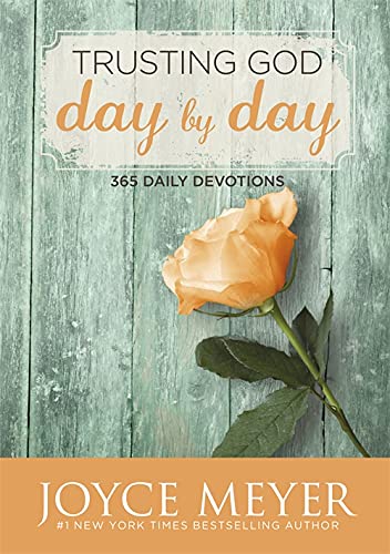 Book cover with a rose, titled “Trusting God Day by Day” by Joyce Meyer.