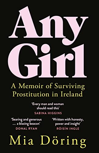Book cover: "Any Girl" memoir by Mia Döring, with pink text on black.