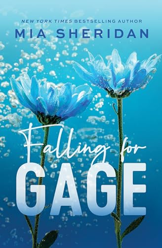 Book cover: blue flowers and bubbles with title “Falling for Gage”.