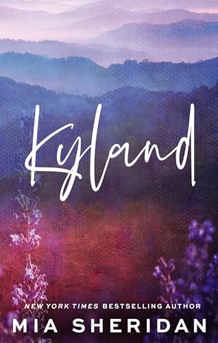 Book cover for “Kyland” by Mia Sheridan, featuring a mountain landscape.