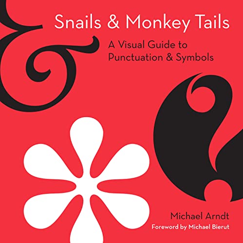 Book cover: “Snails & Monkey Tails,” a guide to punctuation symbols.