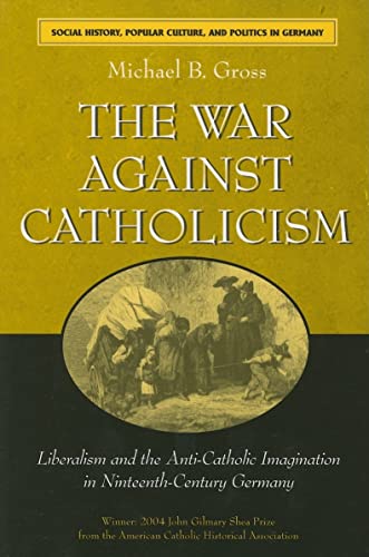 Book cover: "The War Against Catholicism" with a historical scene below the title.