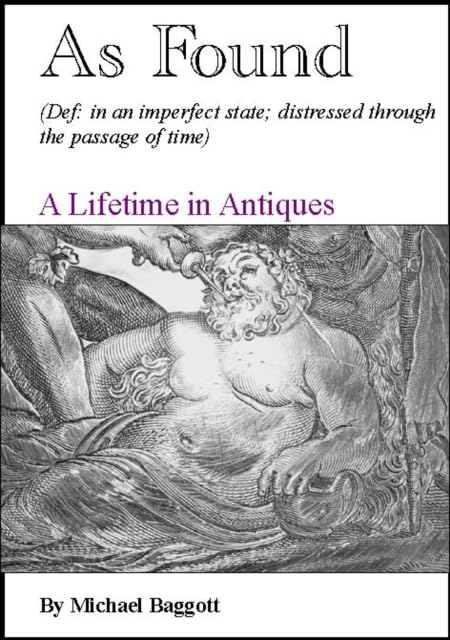 Book cover: "As Found: A Lifetime in Antiques" with classical artwork.