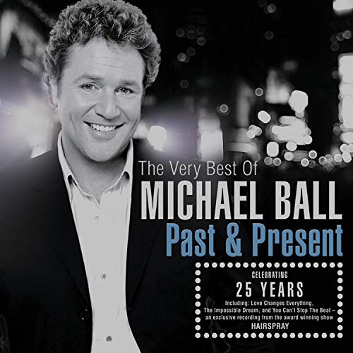 CD cover featuring smiling Michael Ball, text “Past & Present”, and bokeh lights.