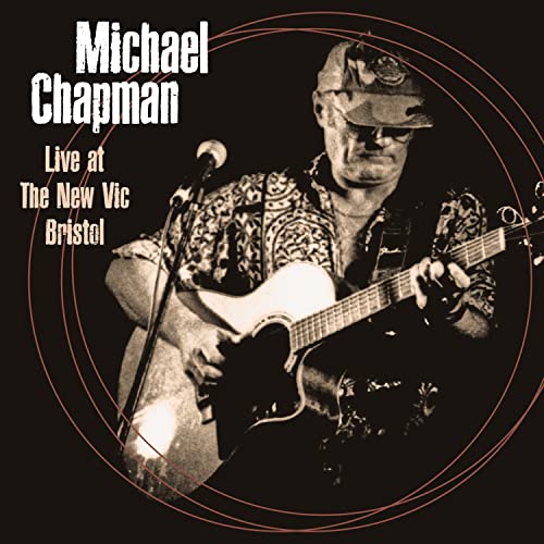 CD cover for Michael Chapman’s live album, featuring him playing guitar.