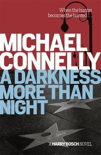 Book cover with 'A Darkness More Than Night' title, cityscape at dusk, and author Michael Connelly.