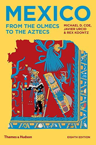 Book cover: “Mexico: From the Olmecs to the Aztecs” with Aztec imagery.