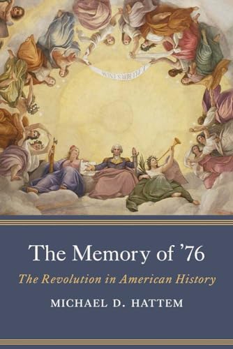 Book cover: historical painting with figures, title “The Memory of ’76”.