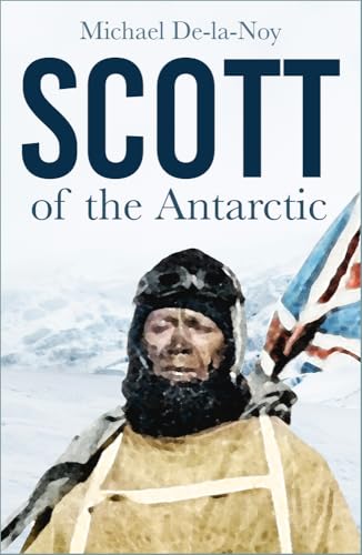 Book cover: portrait of Robert Falcon Scott in Antarctic gear.