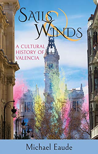 Book cover showing the Valencia City Hall tower with colorful smoke and ornate buildings.