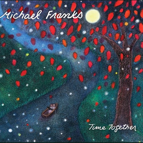 Album cover for Michael Franks’ “Time Together” with painted landscape.