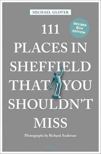 Book cover: "111 Places in Sheffield That You Shouldn't Miss," grey background.