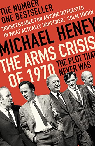 Book cover featuring a group of men in suits, titled “The Arms Crisis of 1970.”