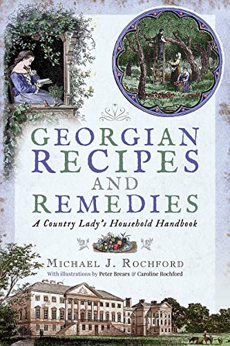 Book cover: “Georgian Recipes and Remedies” with historical illustrations.