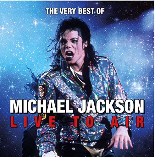 Michael Jackson - The Very Bes - Live to Air - Previously unreleased live broadcasts [CD]