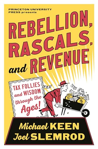Book cover: "Rebellion, Rascals, and Revenue" with illustration of man and money.
