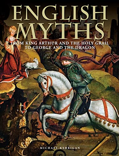 Book cover: “English Myths” depicts knights, a dragon, and a lady.