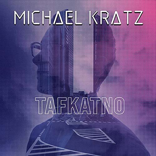 CD cover for Michael Kratz’s “Tafkatno” featuring a distorted portrait.