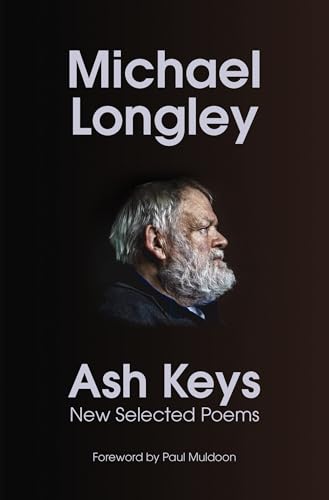 Book cover: "Ash Keys" by Michael Longley, featuring author portrait.