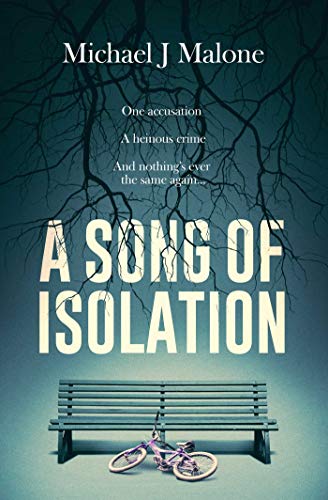 Book cover: "A Song of Isolation" with a park bench and bicycle.