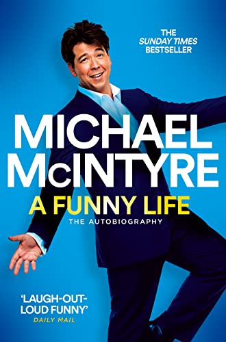 Book cover: Michael McIntyre in a suit, mid-stride, autobiography.
