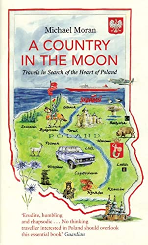 Book cover: illustrated map of Poland with text “A Country in the Moon.”