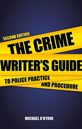 Book cover: "The Crime Writer's Guide to Police Practice and Procedure.