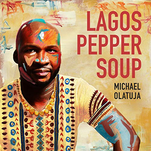 CD cover for Michael Olatuja’s “Lagos Pepper Soup” featuring a portrait.