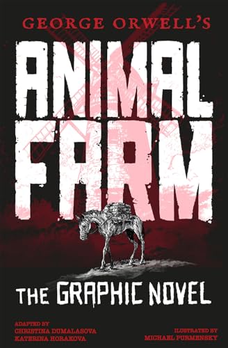 Book cover for "Animal Farm" graphic novel, featuring a distressed horse.