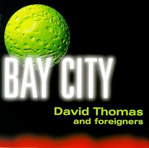 CD cover: green planet image above "Bay City" text and artist names.