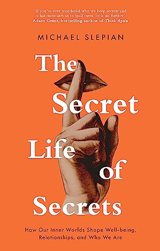 Book cover: hand with finger to lips, title "The Secret Life Of Secrets".
