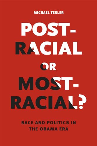 Red book cover with bold white and black text: "Post-Racial or Most-Racial?".