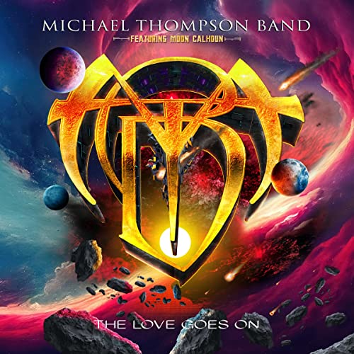 CD cover for “The Love Goes On” by Michael Thompson Band, cosmic design.
