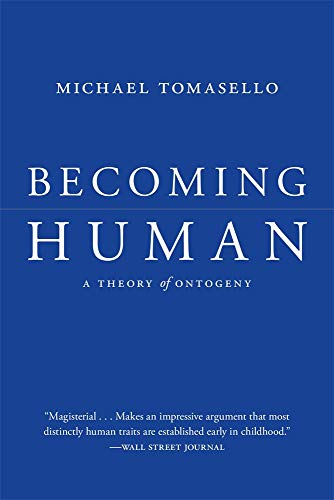 Blue book cover with white text: "Becoming Human: A Theory of Ontogeny".