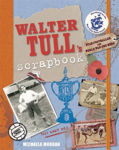 Book cover: “Walter Tull’s Scrapbook” with photos, footballs, and a trophy.