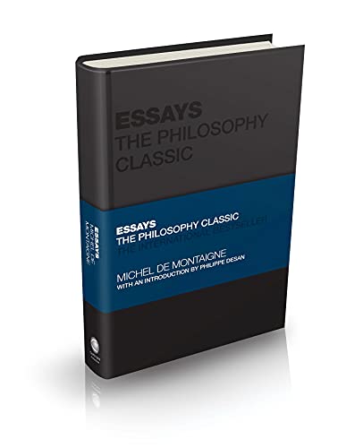 A black and blue book titled Essays: The Philosophy Classic by Michel de Montaigne.