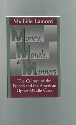 Book cover: “Money, Morals, & Manners” by Michèle Lamont, maroon and gray.