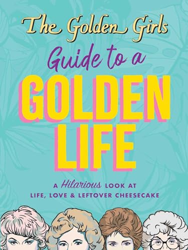 Book cover featuring portraits of the four main characters from The Golden Girls.