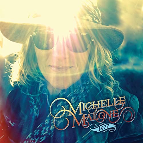CD cover featuring Michelle Malone in sunglasses and a hat, backlit by sun.