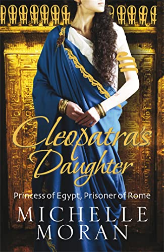Book cover: woman in blue robes, ornate gold doorway, title "Cleopatra's Daughter".