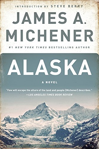 Book cover for “Alaska” by James A. Michener, with snowy mountains.
