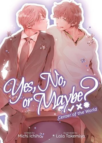 Light novel cover with two young men and the title "Yes, No, or Maybe?".