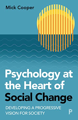 Book cover with abstract sun graphic and title: "Psychology at the Heart of Social Change".